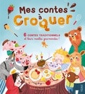 Bénédicte Rivière et Xiana Teimoy - Mes contes à croquer - 6 contes traditionnels et leurs recettes gourmandes !.
