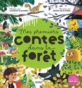 Charlotte Grossetête et Sandra de La Prada - Mes premiers contes dans la forêt.