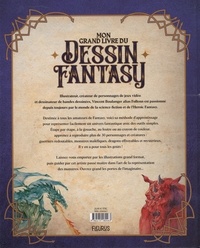 Mon grand livre du dessin fantasy. Plus de 30 modèles en pas à pas