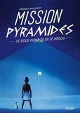 Emmanuelle Lepetit et  Dofresh - Mission Pyramides.