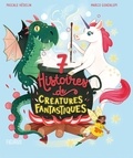 Pascale Hédelin et Marco Guadalupi - 7 histoires de créatures fantastiques.