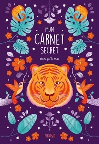 Marion Blanc - Mon carnet secret rien qu'à moi - Tigre.