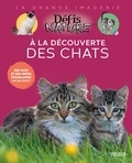 Marie-Alice Trochet-Desmaziers - A la découverte des chats.