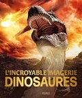  XXX - L incroyable imagerie dinosaures.