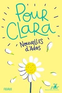  Collectif - Pour Clara. Nouvelles d'ados. Prix Clara 2023.