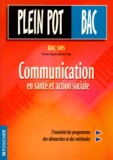 Michèle Brenot Jalby et  Parisot - Communication en santé et action sociale - Bac SMS.
