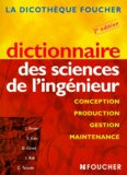Ignace Rak et C Teixido - Dictionnaire Des Sciences De L'Ingenieur. 2eme Edition.