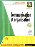 Danièle Legay - Communication et organisation 2nde professionnelle BEP secrétariat/comptabilité.