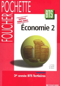 Corinne Lacroix et D Zarrut - Economie 2 Bts Tertiaires 2eme Annee. Edition 2002-2003.