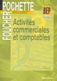Luc Fages et Christian Habouzit - Activités commerciales et comptables 2e BEP Métiers de la Comptabilité; Métiers du secrétariat.