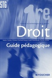 Nadine Colosky et Ghislaine Guichard - Droit 1e STG - Guide pédagogique.