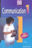 Régine Barrès et Gervaise Audous - Communication 2e et 1e SMS - Tome 1.
