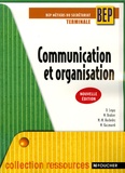 Danièle Legay et Michelle Bruhier - Communication et organisation Tle BEP Métiers du secrétariat.