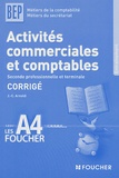 Jean-Claude Arnoldi - Activités commerciales et comptables BEP comptabilité/secrétariat - Corrigé.