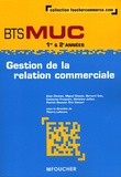 Thierry Lefeuvre et Alain Chatain - Gestion de la relation commerciale BTS MUC 1re et 2e années.