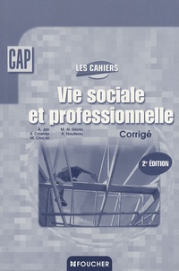 Sylvie Crosnier et Marilise Cruçon - Vie sociale et professionnelle CAP - Corrigé.