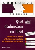 Thierry Marquetty et Denise Laurent - QCM d'admission en IUFM.