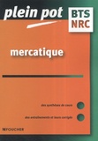 Sophie Brulin et Claudio Godard - Mercatique, négociation et relation client, BTS NRC.