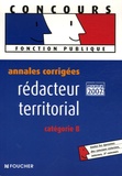 Monique Langeraert et Gérard Terrien - Rédacteur territorial - Catégorie B Annales corrigées.