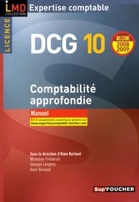 Alain Burlaud et Micheline Friédérich - Comptabilité approfondie DCG10 - Manuel.