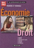 Solange Ramond - Economie Droit 1e et Tle Bac Pro.