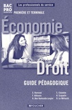 Solange Ramond - Economie Droit 1e et Tle Bac Pro services - Guide pédagogique.