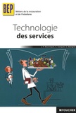 Jean-Paul Bourniquel et S. Conquet - Technologie des services BEP Métiers de la restauration et de l'hôtellerie.