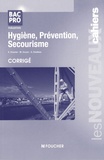 Sylvie Crosnier - Hygiène, prévention, secourisme Bac pro industriels - Corrigé.