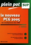 Laurent Bailly - Le nouveau plan comptable général 2005.