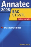 Foucher - Mathématiques Bac STI-STL - Sujets corrigés.