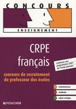 Philippe Clermont et Isabelle Lebrat - CRPE français - Concours de recrutement de professeur des écoles.