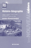 Joël Michelin et Laurent Blanès - Histoire-Géographie Tle Bac pro - Guide pédagogique.