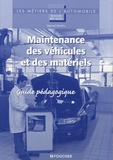 Manuel Martins - Maintenance des véhicules et des matériels Tle BEP MVM - Guide pédagogique.