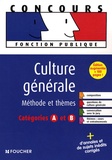 Thierry Marquetty et Anne-Sophie Hardy-Dournes - Culture générale - Epreuves et thèmes catégories A et B.