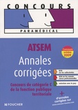 Jocelyne Guérin et Brigitte Le Page - ATSEM, Annales corrigées - Concours de catégorie C de la fonction publique territoriale.