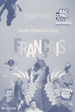 Michèle Sendre-Haïdar - Français Bac Pro 3 ans, seconde professionnelle - Guide pédagogique.