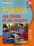 Pascal Roche - Relation aux clients et aux usagers 2e professionnelle Bac pro 3 ans.