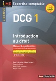 Alain Burlaud et Françoise Rouaix - DCG 1 Introduction au droit, Expertise comptable - Manuel & applications, cours, exercices, QCM, méthodologie.