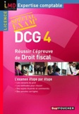 Micheline Friédiérich - Réussir l'épreuve de droit fiscal DGC 4 - Spécial exam'.