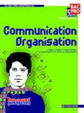 J. Chapey et Michelle Bourlon-Bruhier - Communication Organisation Tle Bac Pro Comptabilité.