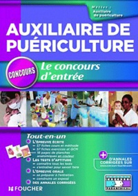 Valérie Béal et Denise Laurent - Auxiliaire de puériculture, Le Concours d'entrée.