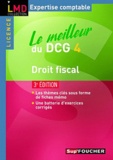 Nathalie Gonthier-Besacier et Jean-Luc Rossignol - Le meilleur du DCG 4 droit fiscal.
