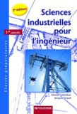 Gérard Colombari et Jacques Giraud - Sciences industrielles pour l'ingénieur 1re année.