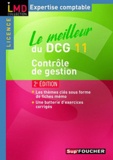 Laurent Bailly et Didier Leclère - Le meilleur du DCG 11 contrôle de gestion.