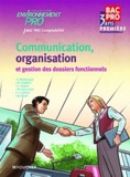 Isabelle Malbranque et N. Chabbert - Communication, organisation et gestion des dossiers fonctionnels.