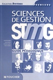 Yannick Bordage et Sarah Bottone - Sciences de gestion 1e STMG - Guide pédagogique.