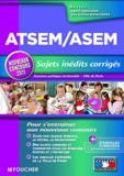 Jocelyne Guérin et Brigitte Le Page - ATSEM/ASEM Sujets inédits corrigés - Fonction publique territoriale, Ville de Paris.