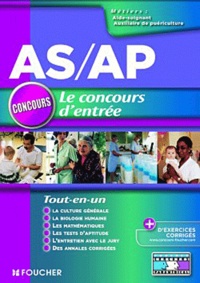 Valérie Béal et Raymonde Bichart - Le concours d'entrée AS/AP - Aide-soignant, Auxiliaire de puériculture.