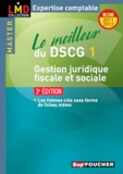 Valérie Gomez-Bassac et Georges Langlois - Le meilleur du DSCG 1 Gestion juridique, fiscale et sociale - Millésime 2011-2012.