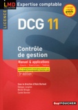 Alain Burlaud et Georges Langlois - DCG 11 contrôle de gestion - Manuel et appications, cours, exercices, tables.